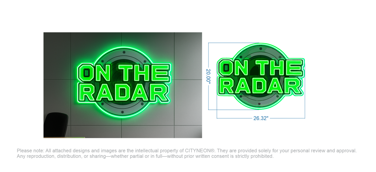 "On the Radar" custom LED neon sign 20x26"