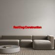 Custom Neon: Red Dog Constru... - CityNeon
