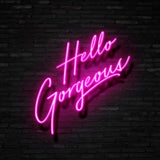 Hello Gorgeous Neon Sign | Nail Bar Led Sign - CityNeon